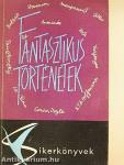 Fantasztikus történetek