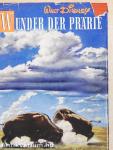 Walt Disney: Wunder der Prärie