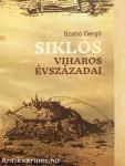 Siklós viharos évszázadai