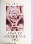 A párizsi Notre-Dame 1482