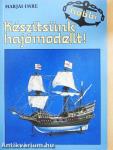 Készítsünk hajómodellt! - Tervrajz-melléklettel