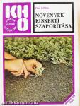 Növények kiskerti szaporítása
