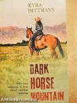 Dark horse mountain