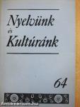 Nyelvünk és Kultúránk 64.