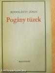Pogány tüzek I-II.