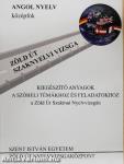 Kiegészítő anyagok a szóbeli témákhoz és feladatokhoz a Zöld Út Szakmai Vizsgán - Angol középfok