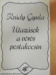 Utazások a vörös postakocsin I-II.