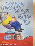 Robogunk az észtrabanton