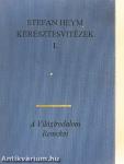 Keresztesvitézek I-II.