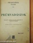 Prémvadászok