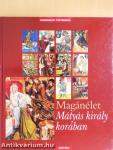 Magánélet Mátyás király korában