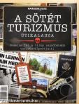 A sötét turizmus útikalauza