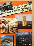 A "Baranya" Kereskedelmi Vállalat története 1948-1988