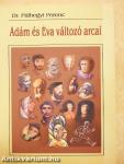 Ádám és Éva változó arcai
