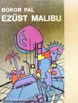 Ezüst Malibu