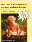 Dr. Spock csecsemő- és gyermekgondozása