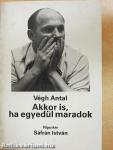 Akkor is, ha egyedül maradok