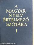 A magyar nyelv értelmező szótára I-VII.