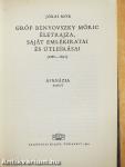 Gróf Benyovszky Móric életrajza, saját emlékiratai és útleírásai