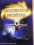 Misztikusok és próféták