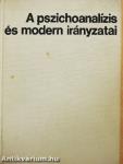 A pszichoanalízis és modern irányzatai
