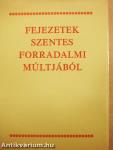 Fejezetek Szentes forradalmi múltjából