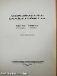 Az iskolai drogstratégia kialakítása és módszertana