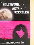 Hollywood, meta-szerelem