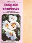 Cserjék és törpefák