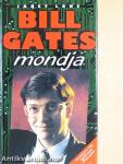 Bill Gates mondja