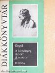 A köpönyeg/Az orr/A revizor