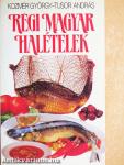 Régi magyar halételek
