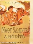Nagy Sándor, a hódító