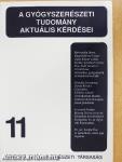 A gyógyszerészeti tudomány aktuális kérdései 11.