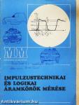 Impulzustechnikai és logikai áramkörök mérése