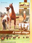 A lovak világa