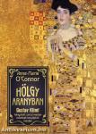 Hölgy aranyban - Gustav Klimt hányatott sorsú mesterművének lenyűgöző meséje