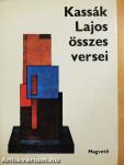 Kassák Lajos összes versei I-II.