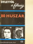 80 huszár
