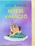 Kétévi vakáció
