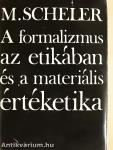 A formalizmus az etikában és a materiális értéketika