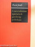A szocializmus építésének gazdaságpolitikája