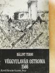 Véggyulavár ostroma 1566