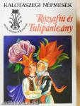 Rózsafiú és Tulipánleány