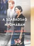A szabadság nyomában