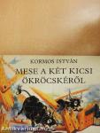 Mese a két kicsi ökröcskéről