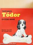 Tappancs Tódor győzni akar