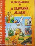 Az oroszlánkirály és a szavanna állatai