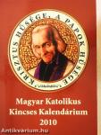 Magyar Katolikus Kincses Kalendárium 2010