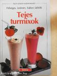 Tejes turmixok